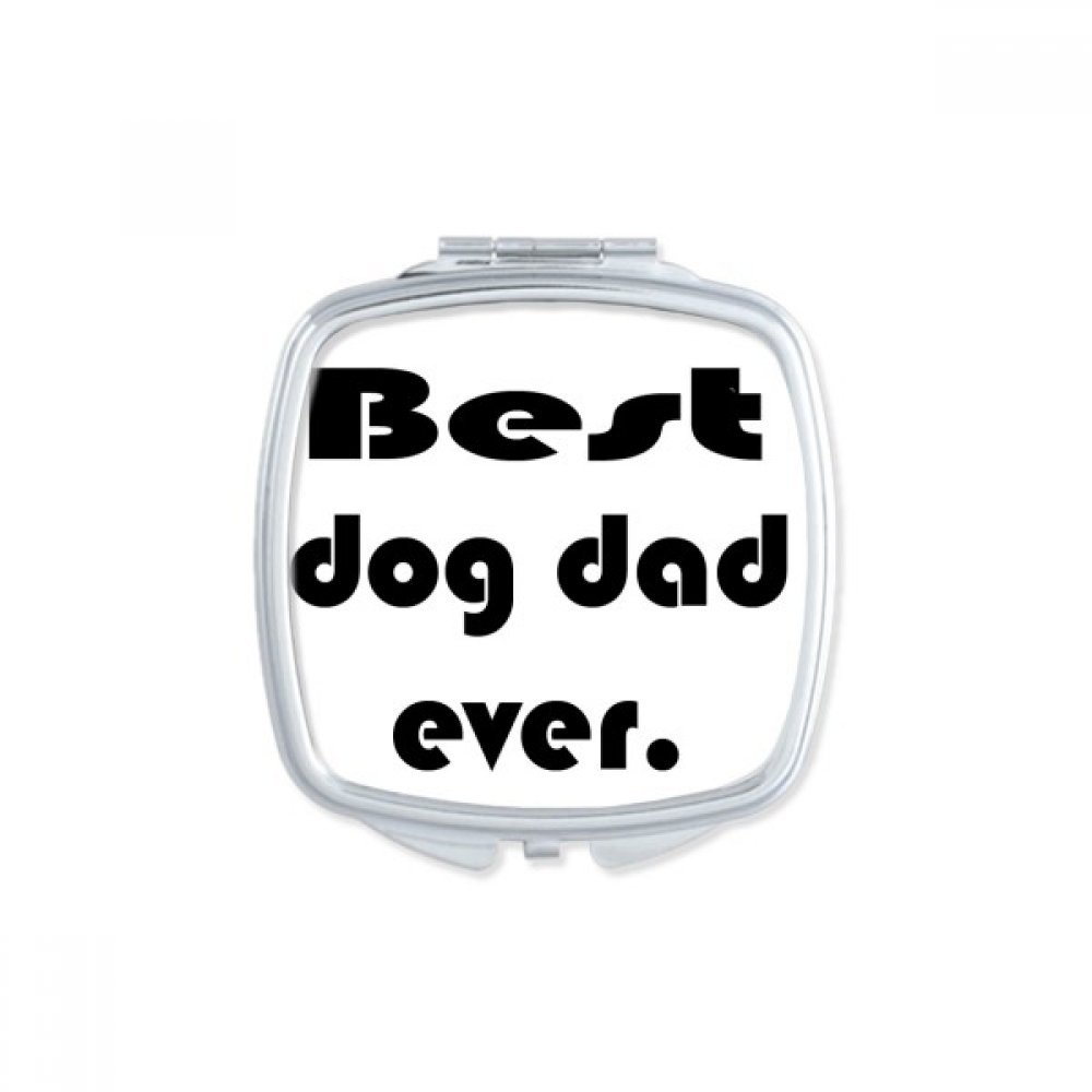 Miroir compact portable meilleur papa de chien fini les imprévus
