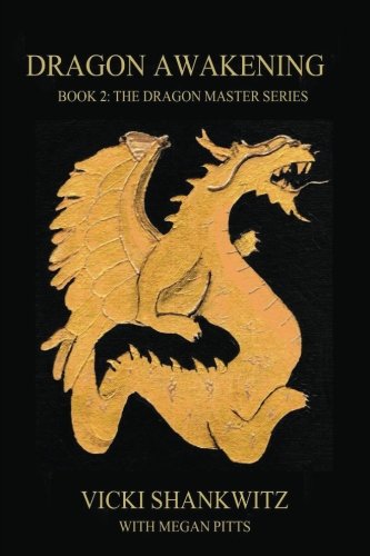 The Dragon Awakening: Book 2: The Dragon Master Series (Volume 2)