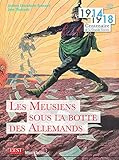  Les Meusiens sous la botte des Allemands