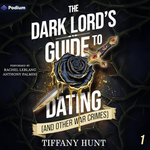 Couverture de The Dark Lord's Guide to Dating (and Other War Crimes)