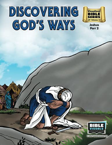 Discovering God's Ways: Old Testament Volume 17: Joshua Part 2