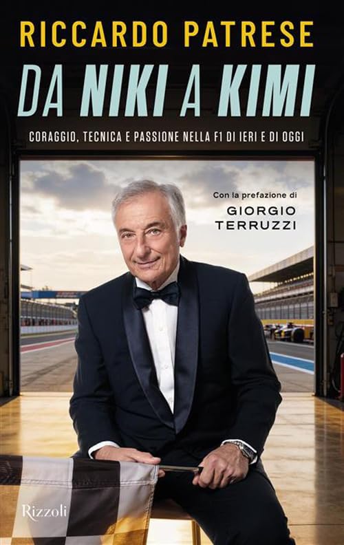 Da Niki a Kimi. Coraggio tecnica e passione nella F1 di ieri e di ogg