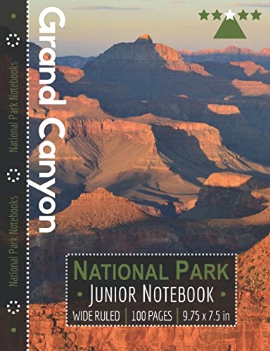 Grand Canyon National Park Junior Notebook: Wide Ruled Adventure ...