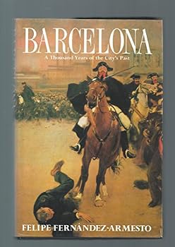 Barcelona: A Thousand Years of the City's Past