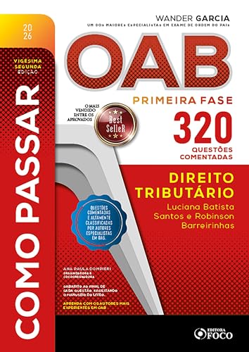 Como passar OAB primeira fase – 320 questões comentadas – direito tributário – 22ªed 2026