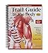 Trail Guide to the Body Textbook - 5th Edition by Books of Discovery