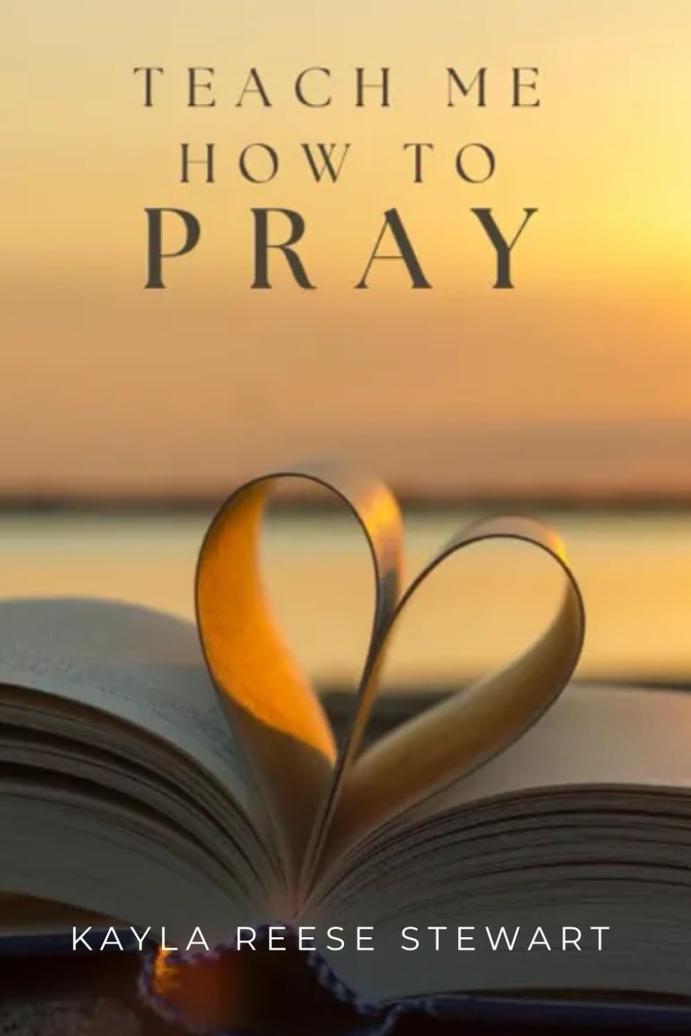 Teach Me How To Pray: Pray with Power