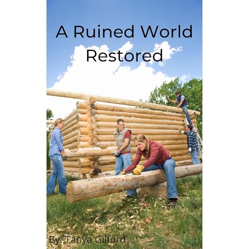 A Ruined World Restored Audiolibro Por Tanya Gilford arte de portada