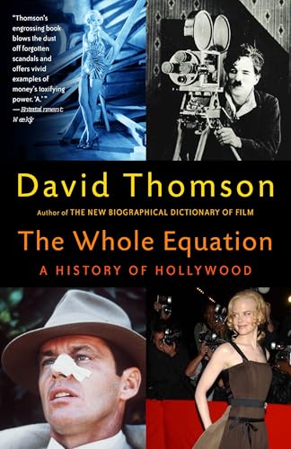 The Whole Equation: A History of Hollywood