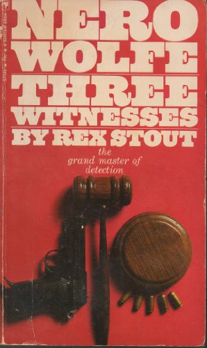 Three Witnesses: A Nero Wolfe Threesome B000PGFP2M Book Cover