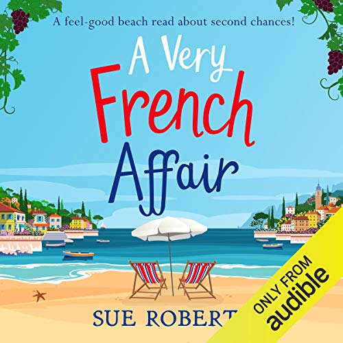 A Very French Affair (Audible Audio Edition) Sue Roberts