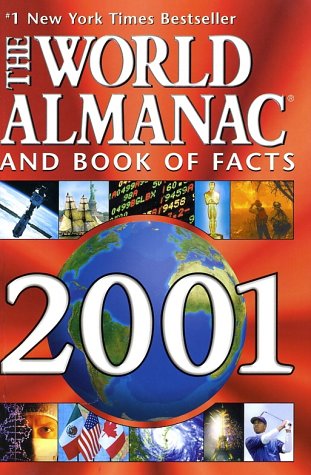 The World Almanac and Book of Facts 2001 The World Almanac and Book of Facts 2001