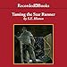 Taming the Star Runner