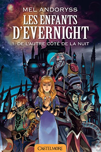 Télécharger De l'autre côté de la nuit: Les Enfants d'Evernight, T1 PDF Ebook En Ligne