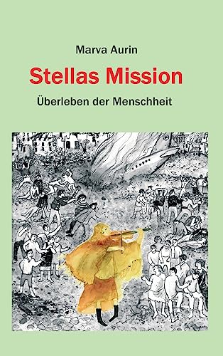 Stellas Mission (German Edition)