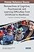 Perspectives of Cognitive, Psychosocial, and Learning Difficulties From Childhood to Adulthood: Practical Counseling Strategies