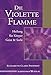 Produktbild Die violette Flamme. Heilung für Körper, Geist und Seele