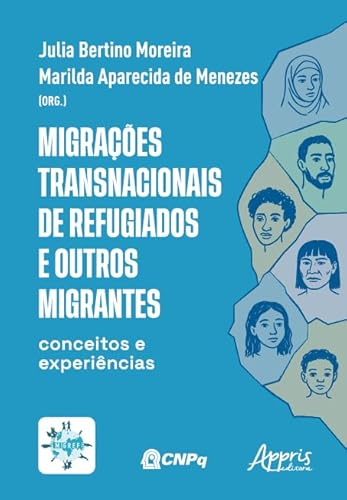 Migrações transnacionais de refugiados e outros migrantes: Conceitos e Experiências