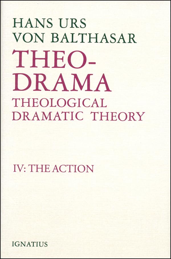 Theo-Drama: Theological Dramatic Theory