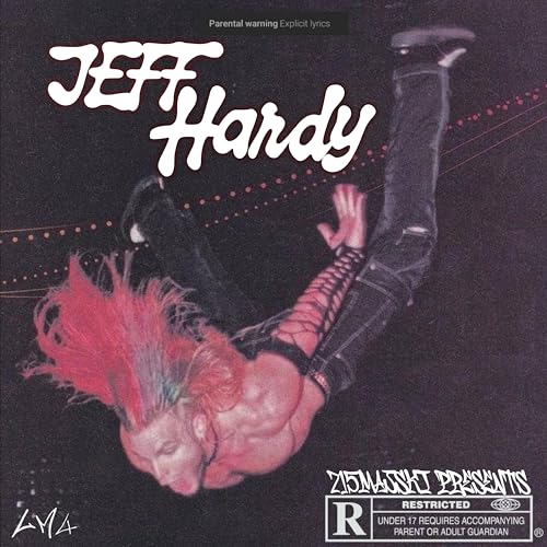 Jeff Hardy [Explicit]
