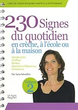 Download 230 signes du quotidien en crèche, à l'école ou à la maison : Volume 2 PDF