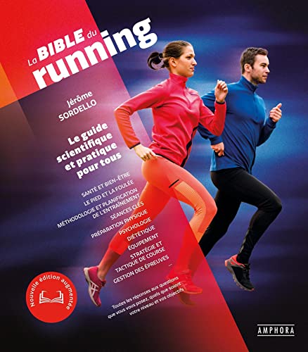 La Bible du Running - NED: NOUVELLE EDITION AUGMENTEE