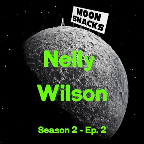 Nelly Wilson // Google's Youngest AI Head Launches with Hollywood Leadership Lessons cover art