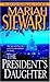 The President's Daughter: A Novel