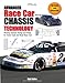 Advanced Race Car Chassis Technology HP1562: Winning Chassis Design and Setup for Circle Track and Road Race Cars