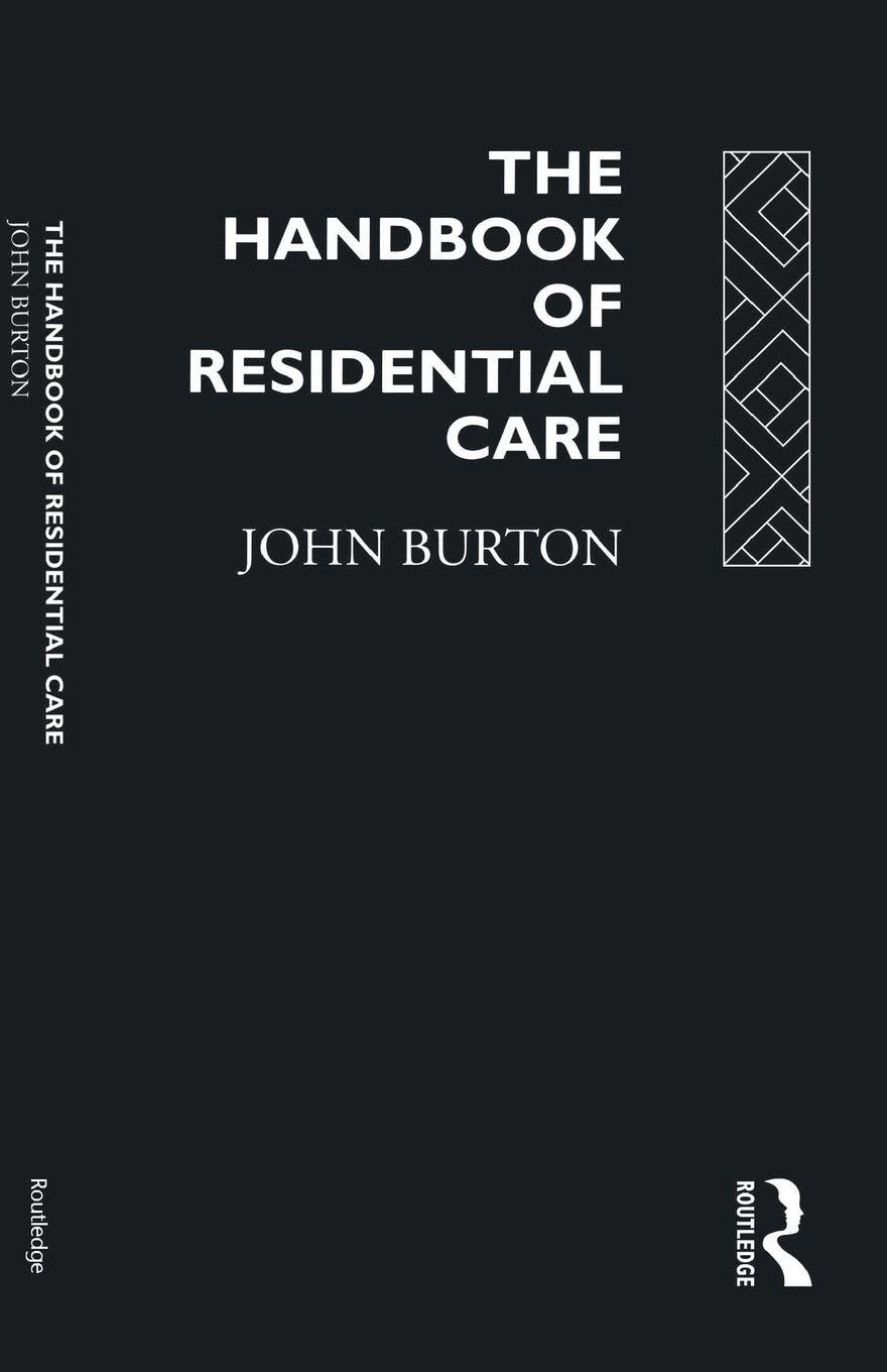 The Handbook of Residential Care-John Burton