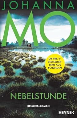 Nebelstunde: Kriminalroman – Die SPIEGEL-Bestseller-Serie geht weiter! (Die Hanna Duncker-Serie 4)