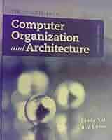The Essentials of Computer Organization and Architecture