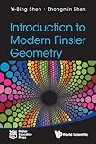 Introduction to Modern Finsler Geometry