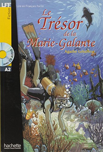Télécharger Le Trésor de la Marie Galante + CD audio (A2): Le Trésor de la Marie Galante + CD audio (A2) Gratuit