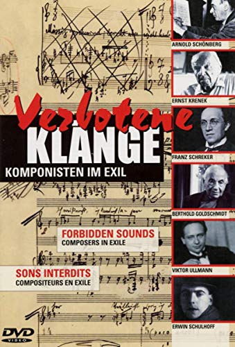 Goldschmidt/Krenek... - Forbidden Sounds: Composers In Exile [Dvd]
