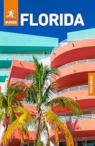 Rough Guides Florida: Travel Guide with eBook (Rough Guides Main Series)