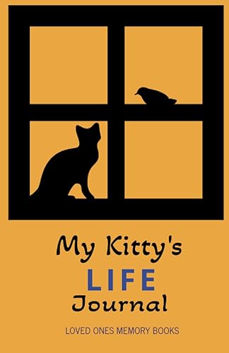 My Kitty's Life Journal: Health, medical &amp; wellness journal/notebook throughout your cat’s life. Track veterinarian visits, immunizations, meds, ... Pet records log &amp; tracker for kitty cat.