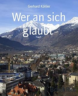 Download An sich glauben For Free An Sich Glauben