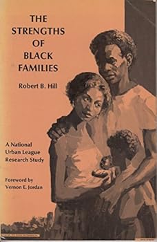 Paperback The Strengths of Black Families: A National Urban League Research Study Book