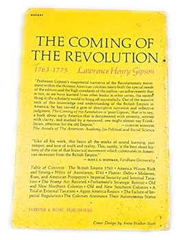 Hardcover The Coming of the Revolution 1763-1765 Book