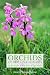 Orchids of Britain and Ireland