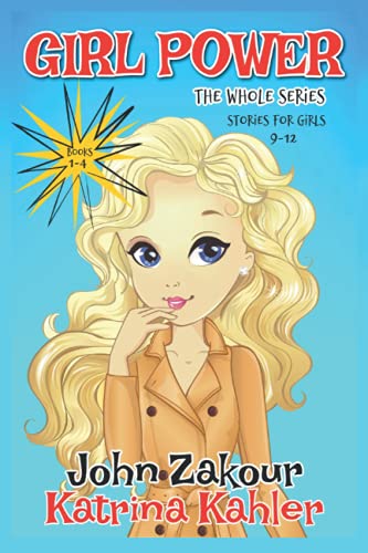 GIRL POWER The Whole Series - Books 1-4: Stories for Girls 8-12: 5