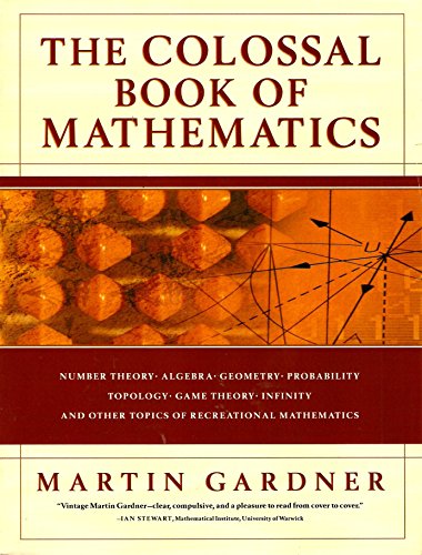 The Colossal Book of Mathematics 0965256235 Book Cover
