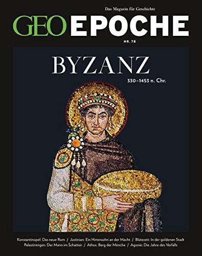 GEO Epoche / GEO Epoche 78/2016 - Byzanz GEO Epoche / GEO Epoche 78/2016 - Byzanz