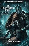 boutique telus rive sud montreal  The Emperor\'s Tell (The Uncharted Dominion Book 4) (English Edition)