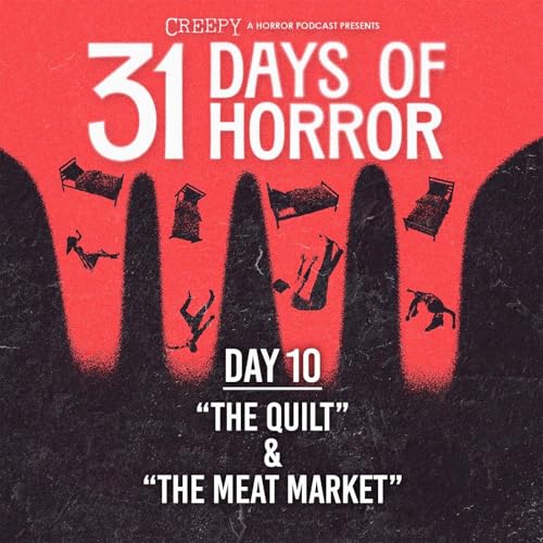 Day 10 - The Quilt & The Meat Market