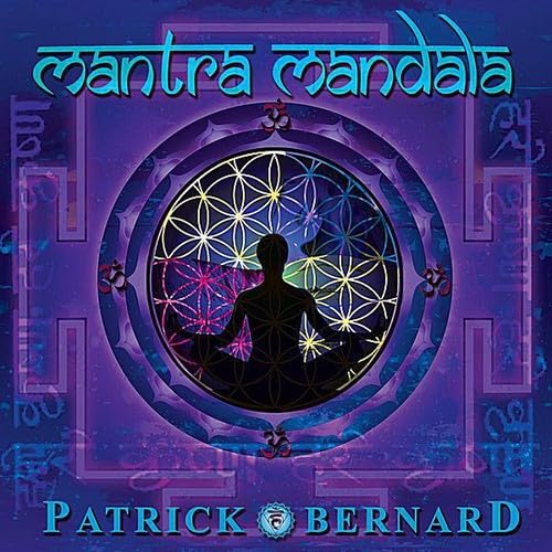 Mantra Mandala [Audio CD] Patrick Bernard