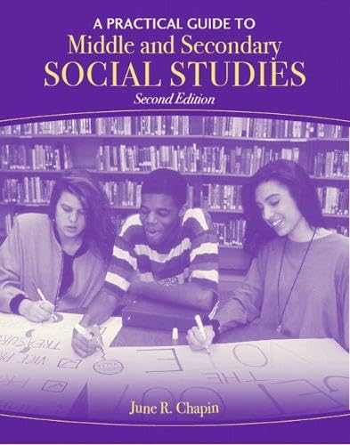 Practical Guide to Middle and Secondary Social Studies, A (2nd Edition)
