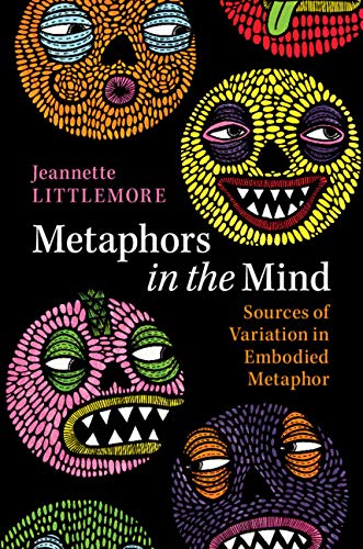 Metaphors in the Mind: Sources of Variation in Embodied Metaphor
