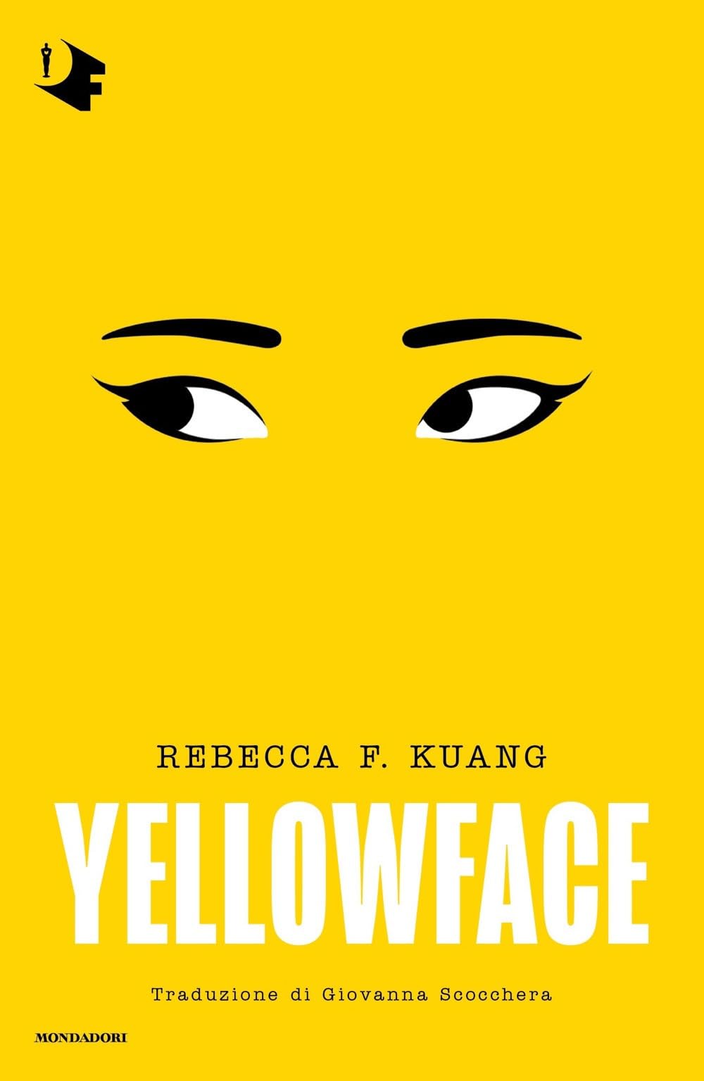 Yellowface : Kuang, Rebecca F., Scocchera, Giovanna: Amazon.it: Libri